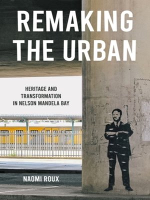 cover image of Remaking the urban